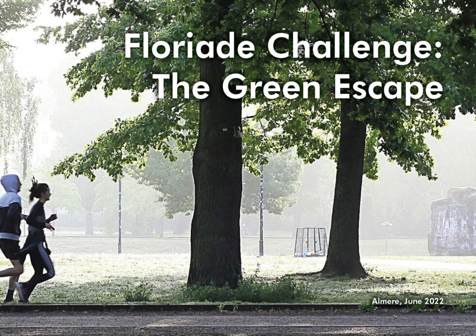 Floriade Challenge : The Green Escape